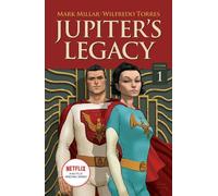 Mark Millar Jupiter's Legacy, Volume 1 (NETFLIX Edition) (Tascabile)
