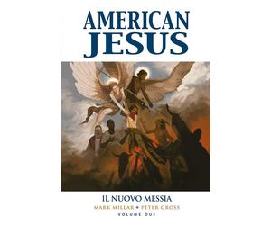 MARK MILLAR PETER GROSS - AMERICAN JESUS 2 IL NUOVO MESSIA 2020 PANINI