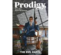 Mark Millar Prodigy Volume 1: The Evil Earth (Tascabile) PRODIGY TP