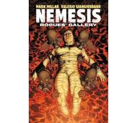 Mark Millar Valerio Giangiordano Nemesis: Rogues' Gallery (Tascabile)