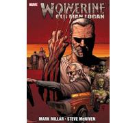 Wolverine: Old Man Logan by Mark Millar