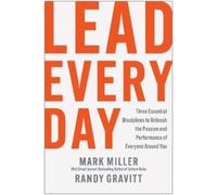 Mark Miller Randy Gravitt Lead Every Day (Copertina rigida)