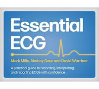 Mark Mills Akshay Gaur David Warriner Essential ECG (Tascabile)