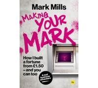 Mark Mills Making Your Mark (Tascabile)