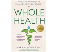 Mark Mincolla Whole Health (Tascabile)