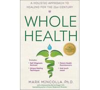 Mark Mincolla Whole Health (Tascabile)