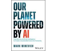 Mark Minevich Our Planet Powered by AI (Copertina rigida)