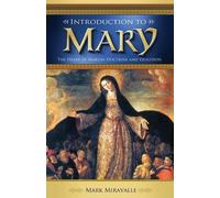 Mark Miravalle Introduction to Mary (Tascabile)