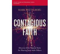 Mark Mittelberg Contagious Faith Bible Study Guide plus Streaming Vi (Tascabile)