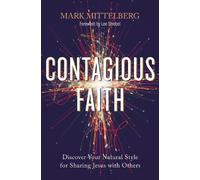 Mark Mittelberg Contagious Faith (Tascabile)