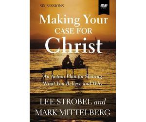 Mark Mittelberg Lee Strobel Making Your Case for Christ Video Study (DVD)