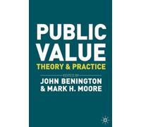 Mark Moore John Benington Public Value (Tascabile)