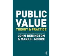 Mark Moore John Benington Public Value (Tascabile)