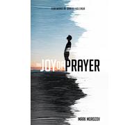 Mark Morozov The Joy of Prayer (Tascabile)
