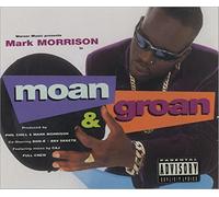MARK MORRISON - Moan&Groan/Moan&Groan