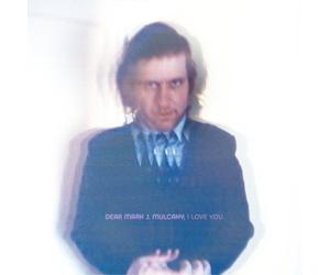 Mark Mulcahy Dear Mark J. Mulcahy, I Love You (CD) Album