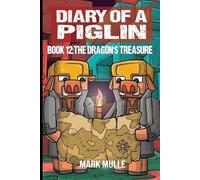Mark Mulle Scroppkr LLC David Van der Mole Diary of a Piglin Book 1 (Tascabile)