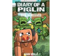 Mark Mulle Diary of a Piglin Book 14 (Tascabile) Diary of a Piglin