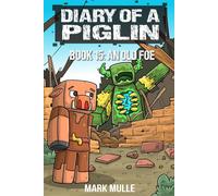 Mark Mulle Diary of a Piglin Book 15 (Tascabile) Diary of a Piglin
