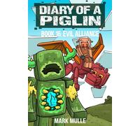 Mark Mulle Diary of a Piglin Book 16 (Tascabile) Diary of a Piglin