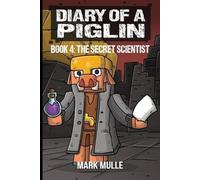 Mark Mulle Diary of a Piglin Book 4 (Tascabile) Diary of a Piglin