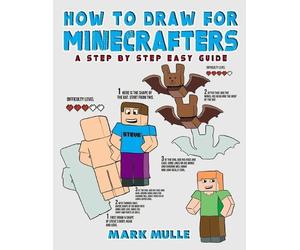 Mark Mulle How to Draw for Minecrafters (Tascabile)