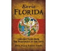 Mark Muncy Kari Schultz Eerie Florida (Tascabile)