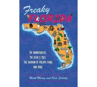 Mark Muncy Kari Schultz Freaky Florida (Tascabile)