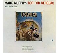 Mark Murphy and His Sextet - Bop for Kerouac
