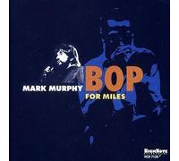 Mark Murphy - Bop For Miles