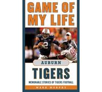 Mark Murphy Game of My Life Auburn Tigers (Copertina rigida) Game of My Life