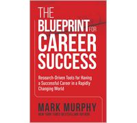 Mark Murphy The Blueprint For Career Success (Tascabile)