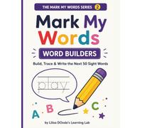 Mark My Words: Word Builders