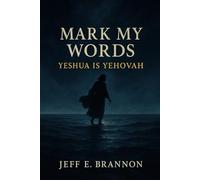 Mark My Words: Yeshua is Yehovah