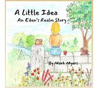 Mark Myers A Little Idea (Tascabile) Eden's Realm