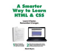 Mark Myers A Smarter Way to Learn HTML & CSS (Tascabile) Smarter Way to Learn
