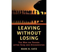 Mark N. Katz Leaving without Losing (Tascabile)