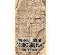 Mark N Ozer Washington, D.C. (Copertina rigida)