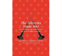 Mark Naftel Lawrence J Spiwak The Telecoms Trade War (Copertina rigida)