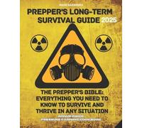 Mark Nakamura Nakamura, Mark Prepper's Long-Term Survival Guide (Tascabile)