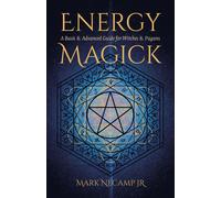 Mark NeCamp, Jr. Energy Magick (Tascabile)