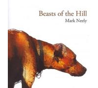 Mark Neely Beasts of the Hill (Tascabile)
