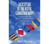 Mark Nelson Jackspeak of the Royal Canadian Navy (Tascabile)