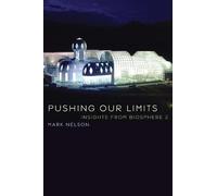 Mark Nelson Pushing Our Limits (Tascabile)