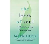 Mark Nepo The Book of Soul (Copertina rigida)