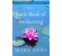 Mark Nepo The Little Book of Awakening (Tascabile)