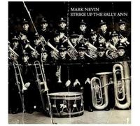 Mark Nevin - Strike Up The Sally Ann