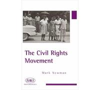 Mark Newman The Civil Rights Movement (Tascabile)