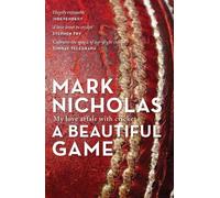 Mark Nicholas A Beautiful Game (Tascabile)
