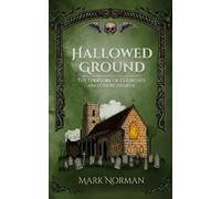 Mark Norman Hallowed Ground (Tascabile)